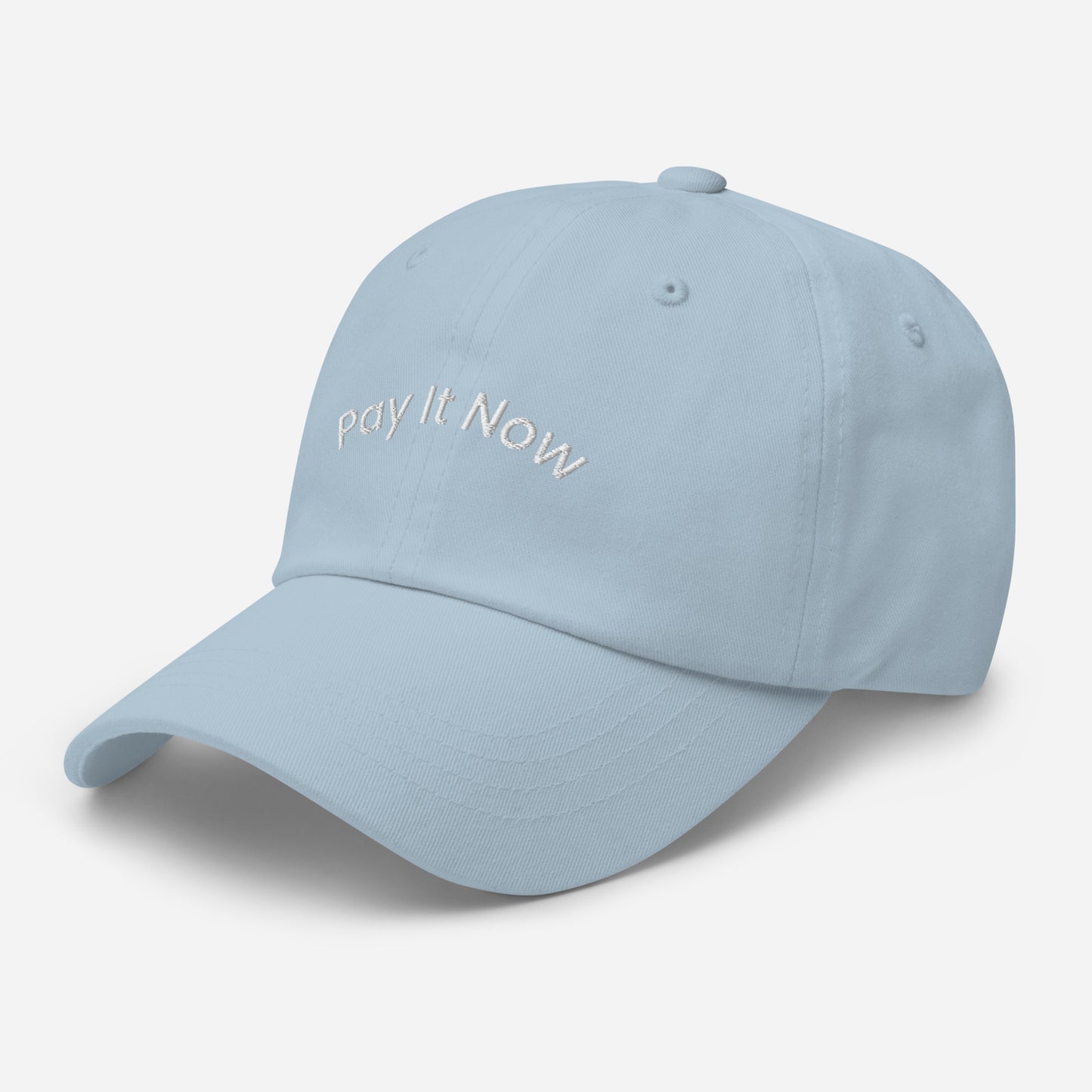 Unisex Pay It Now dad cap