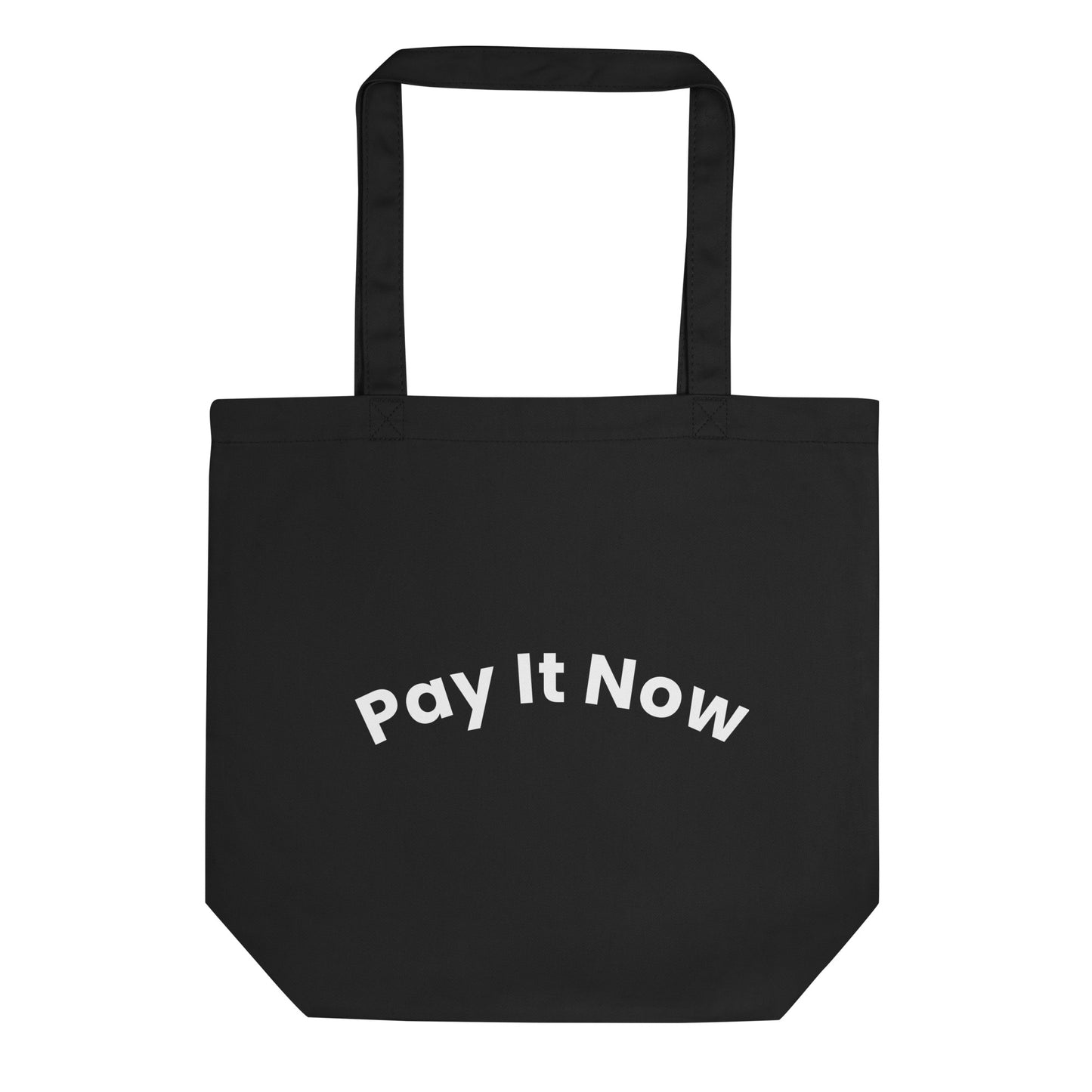 Pay It Now tote bag