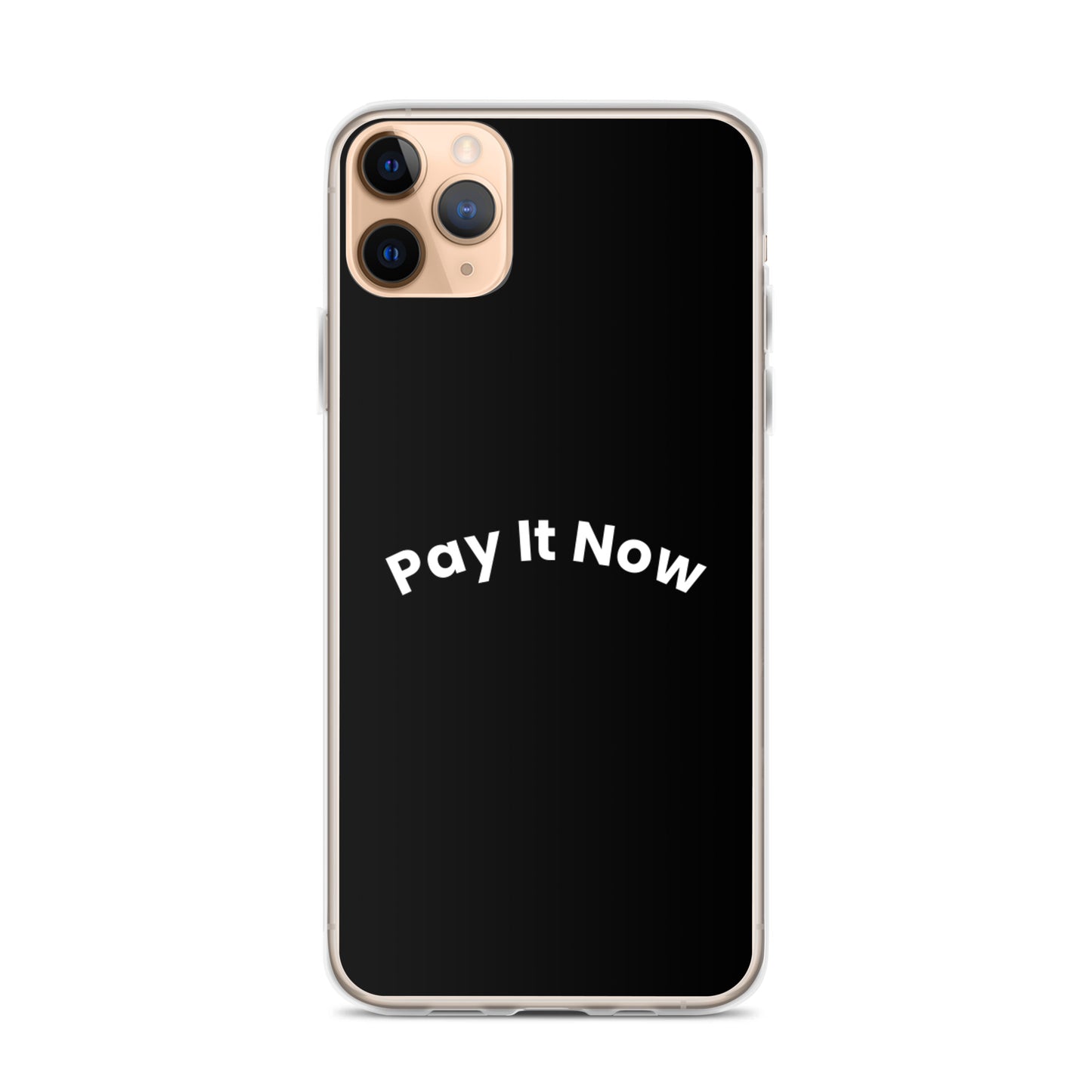 Pay It Now iPhone case