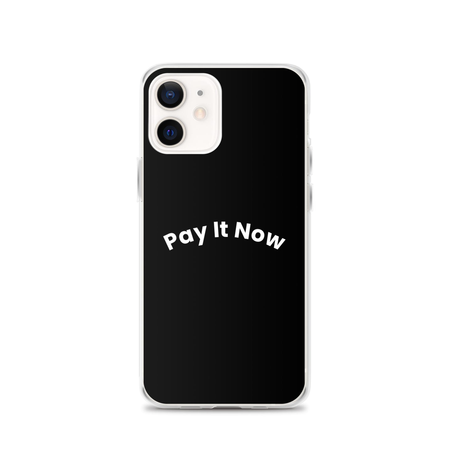 Pay It Now iPhone case