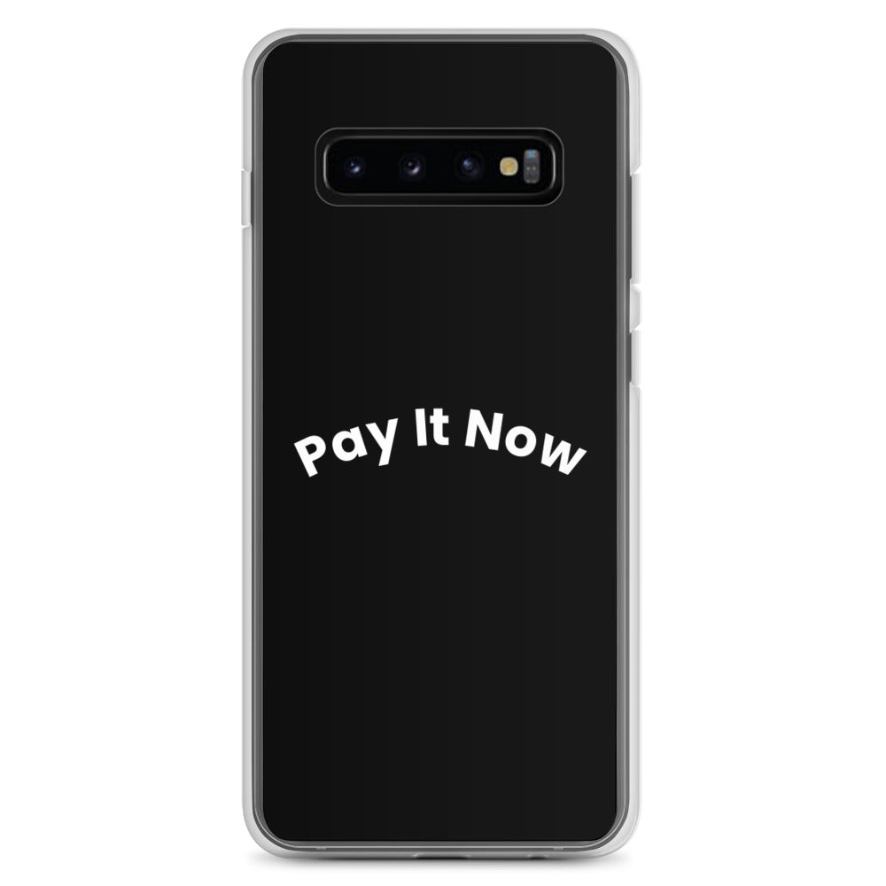 Pay It Now Samsung case