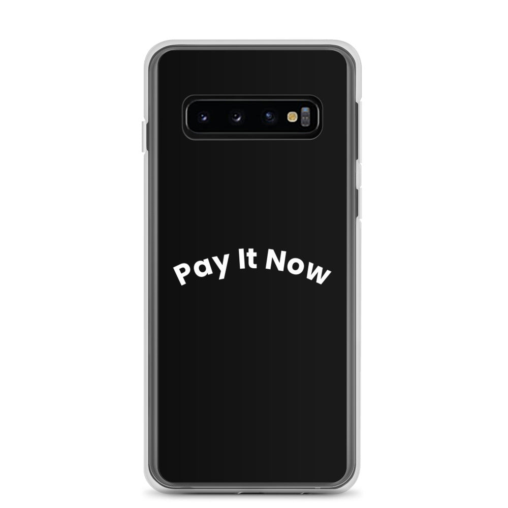 Pay It Now Samsung case