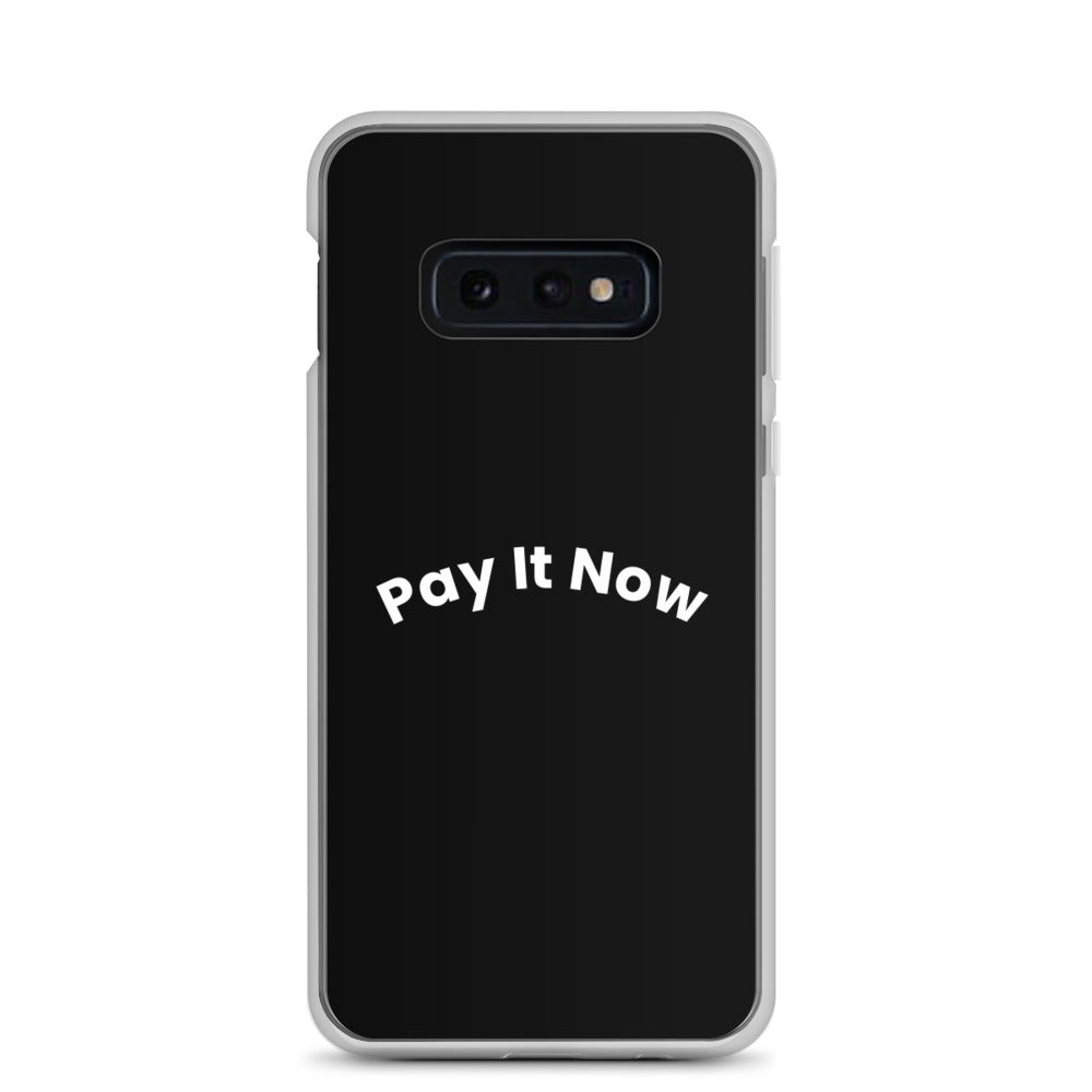 Pay It Now Samsung case