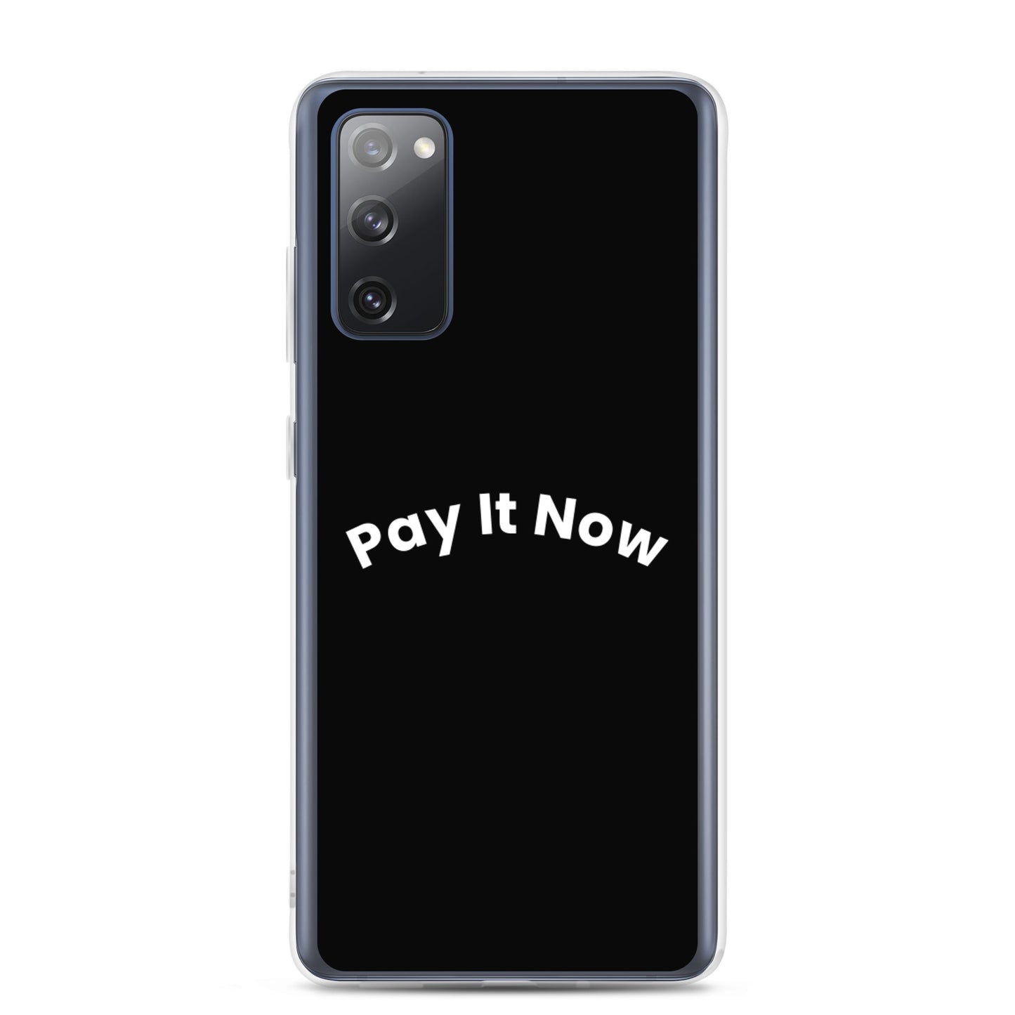 Pay It Now Samsung case