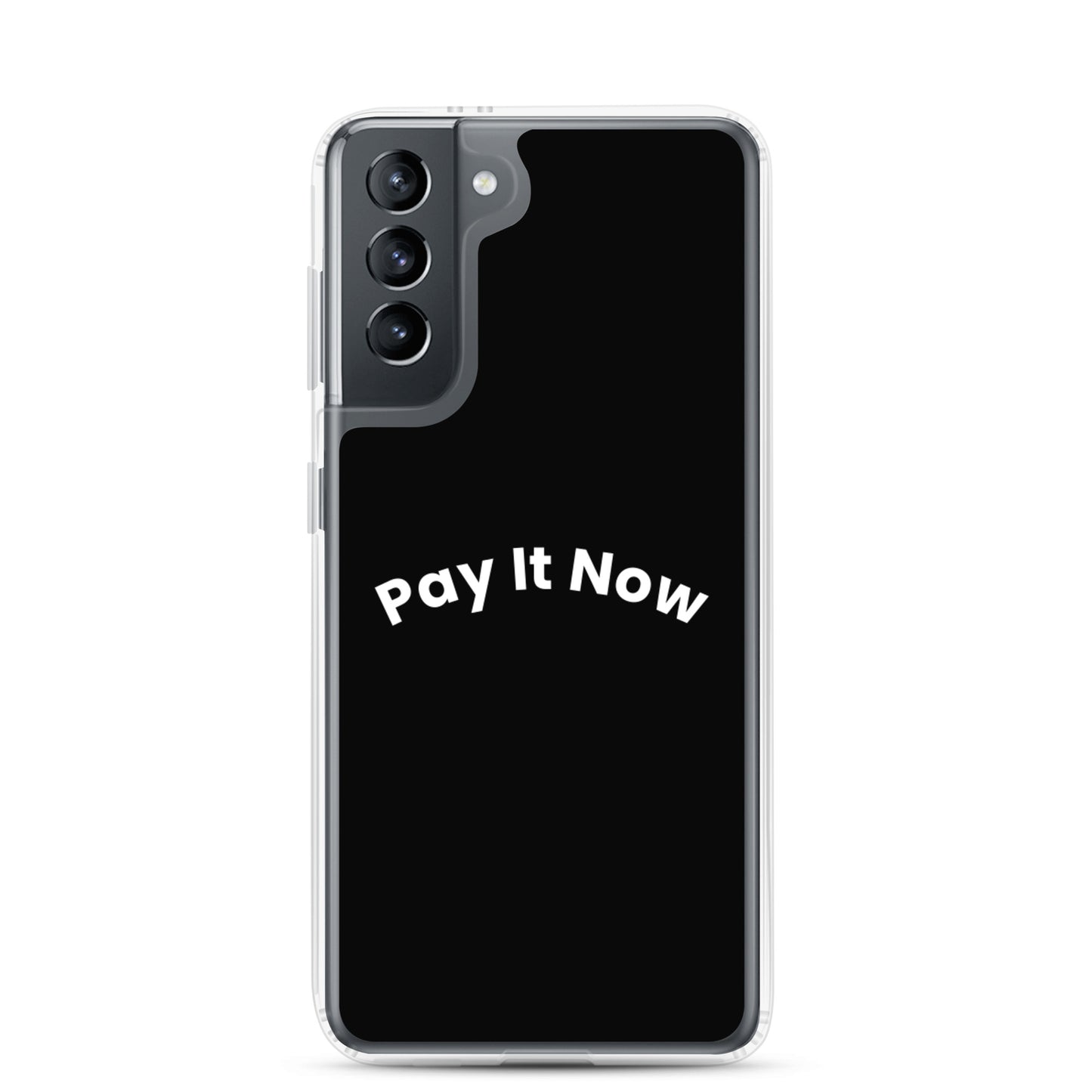 Pay It Now Samsung case