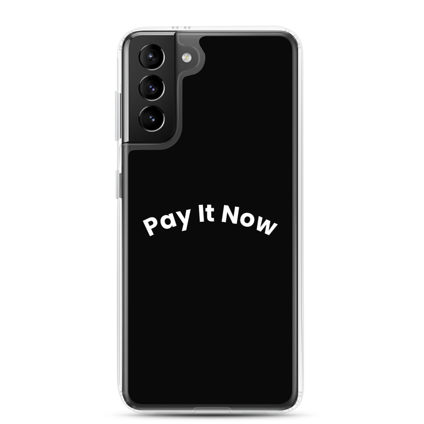 Pay It Now Samsung case