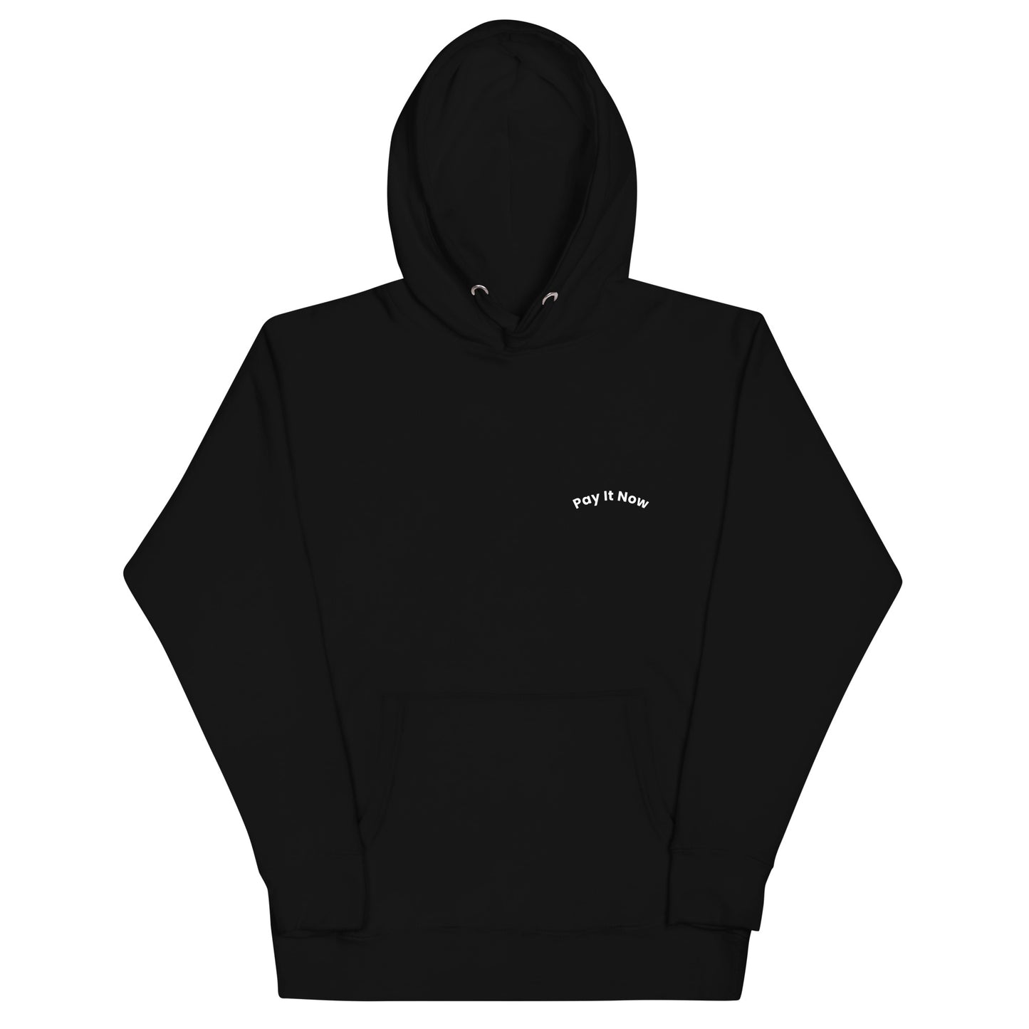 Unisex Pay It Now hoodie