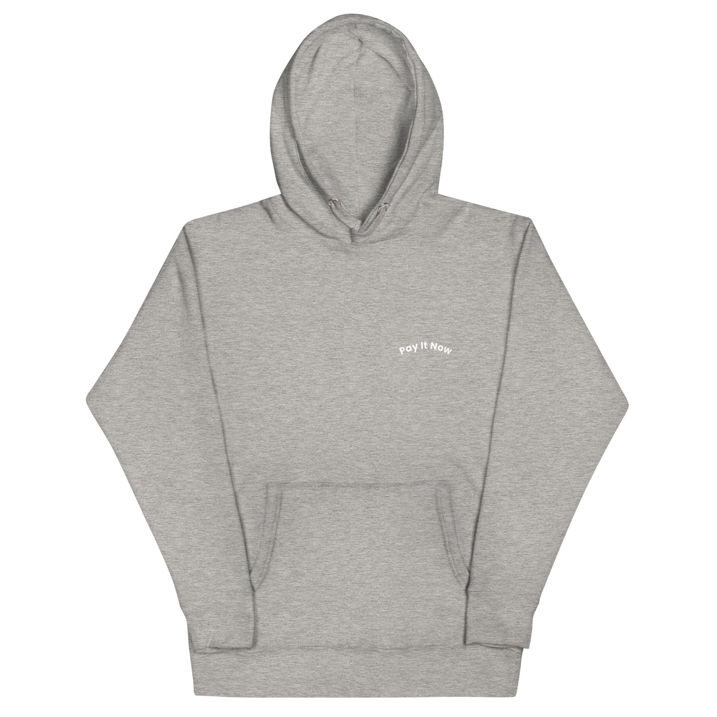 Unisex Pay It Now hoodie