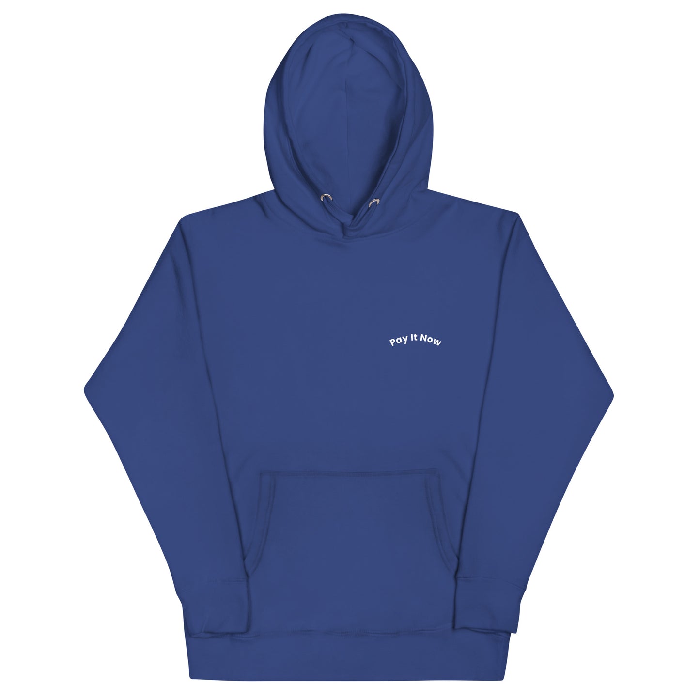 Unisex Pay It Now hoodie