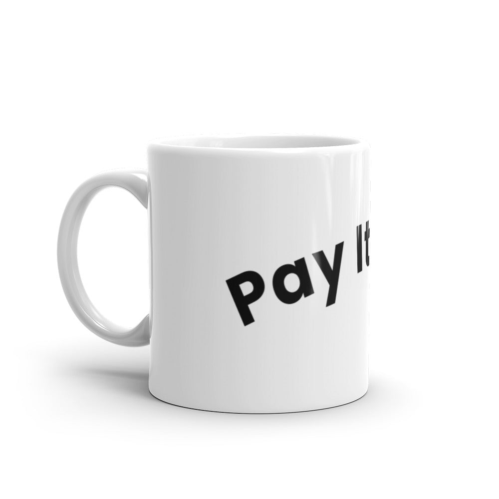 Glossy Pay It Now mug