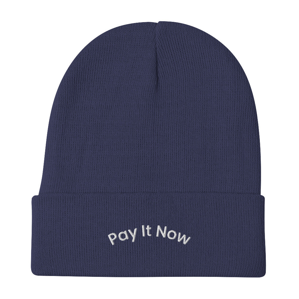 Unisex Pay It Now beanie